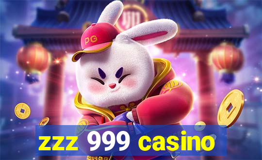 zzz 999 casino